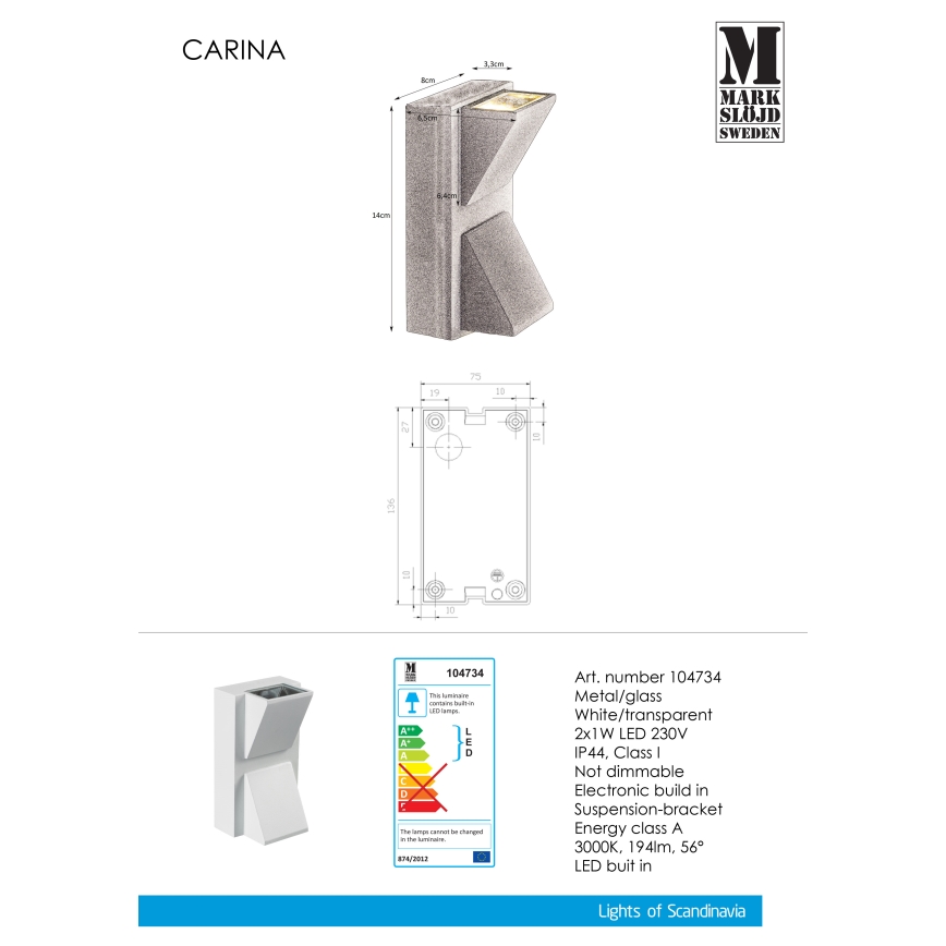 Markslöjd 104734 - LED Seinavalgusti õue CARINA 2xLED/1W/230V IP44