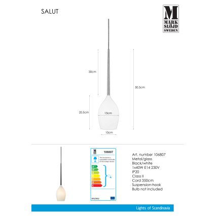 Markslöjd 106.807 - lühter pistikupesasseSALUTE 1xE14/40W/230V