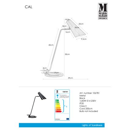 Markslöjd 106781 - Laualamp CAL 1xE14/40W/230V