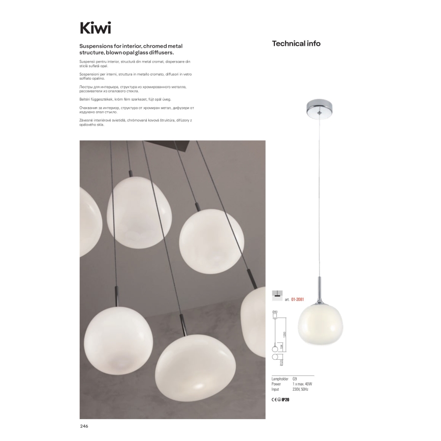 Redo 01-2081 - Kaabliga rippvalgusti KIWI 1xG9/40W/230V läbimõõt 12 cm läikiv kroom/valge